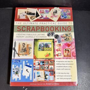 The Ultimate Practical Guide to Scrapbooking [Book 279]
